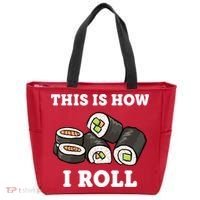 This Is How I Roll Funny Sushi Roll Tote Bag thumb 0