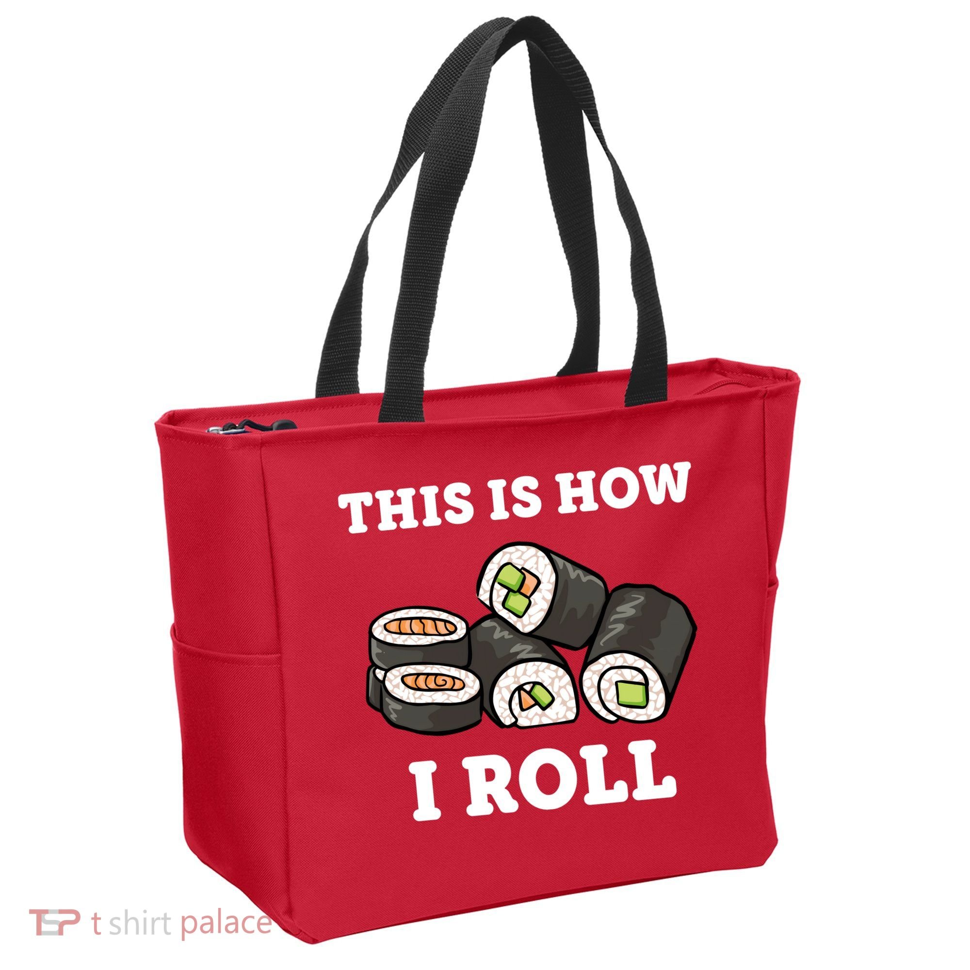 This Is How I Roll Funny Sushi Roll Tote Bag