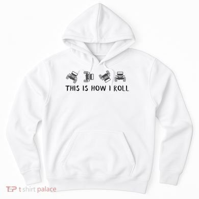 This Is How I Roll Funny 4x4 4wd Offroad Driving Gift Hoodie