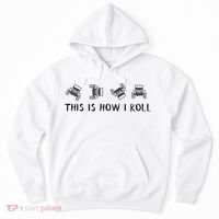 This Is How I Roll Funny 4x4 4wd Offroad Driving Gift Hoodie thumb 0