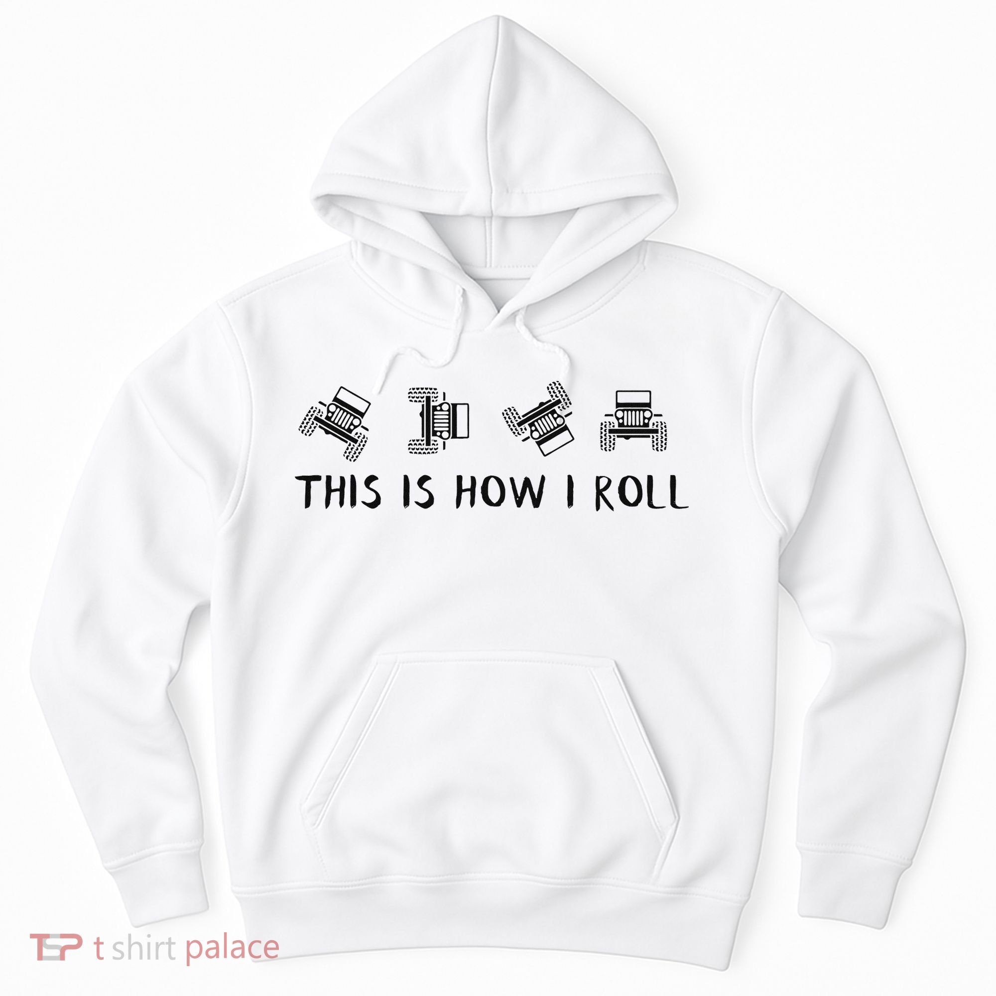 This Is How I Roll Funny 4x4 4wd Offroad Driving Gift Hoodie