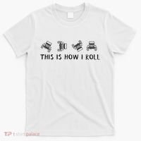 This Is How I Roll Funny 4x4 4wd Offroad Driving Gift T-Shirt thumb 0