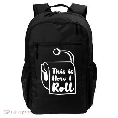 This Is How I Roll Backpack