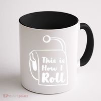 This Is How I Roll Coffee Mug thumb 1