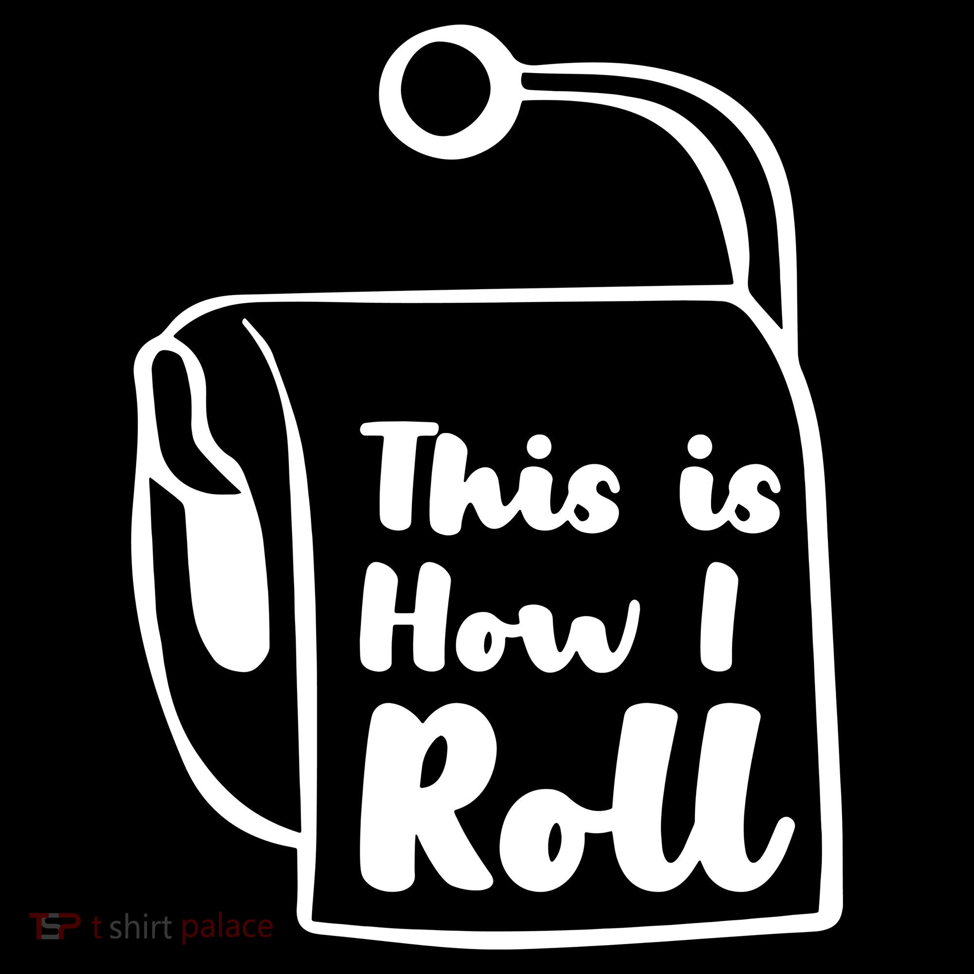 This Is How I Roll Coffee Mug