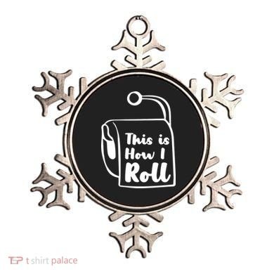 This Is How I Roll Ornament