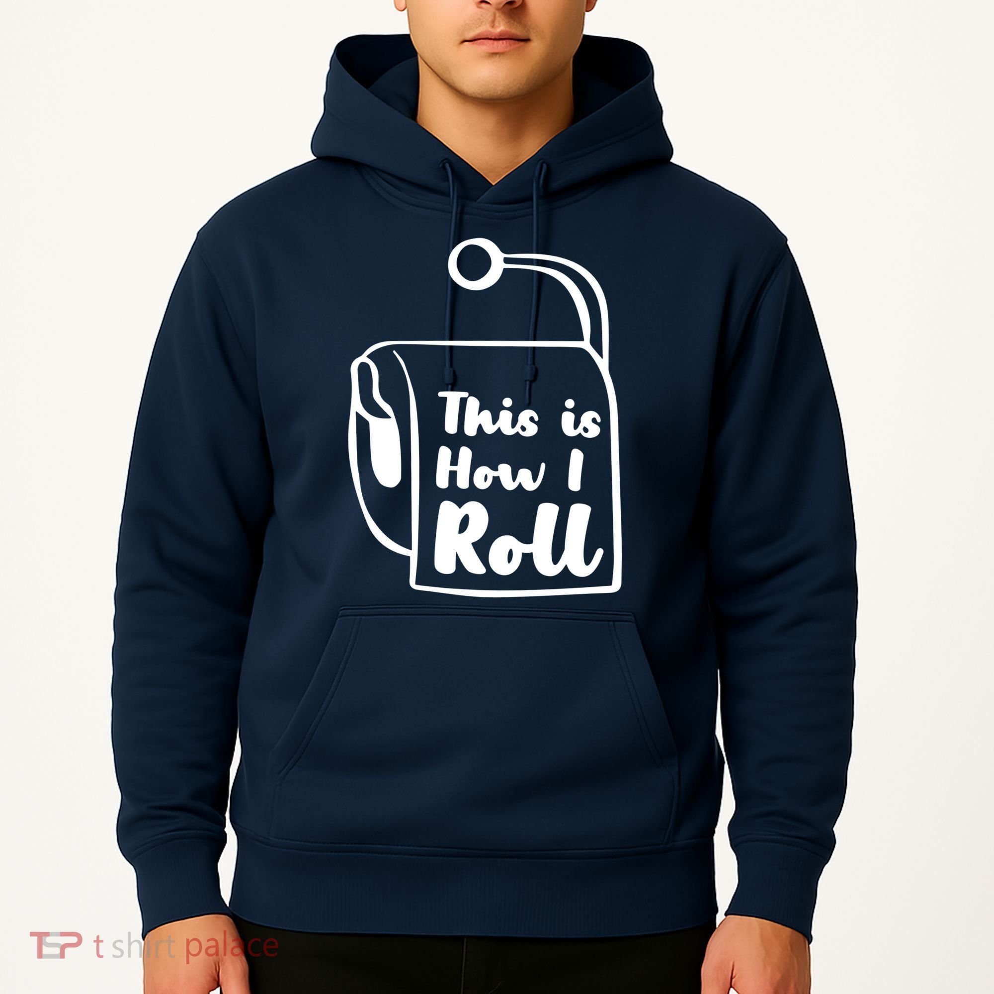 This Is How I Roll Hoodie