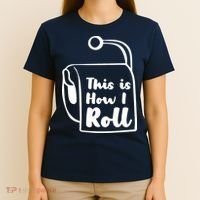 This Is How I Roll T-Shirt thumb 4