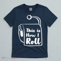 This Is How I Roll T-Shirt thumb 5