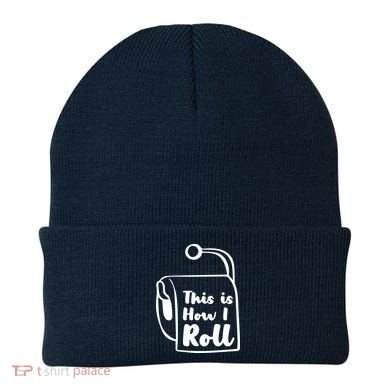 This Is How I Roll Beanie