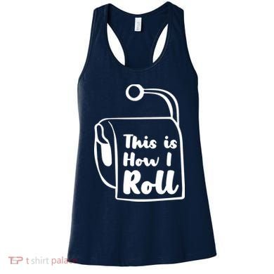 This Is How I Roll Women's Tank Top