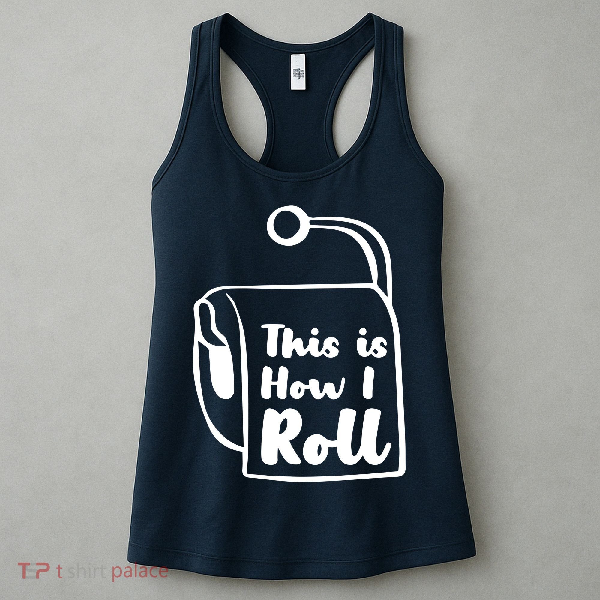 This Is How I Roll Women's Tank Top