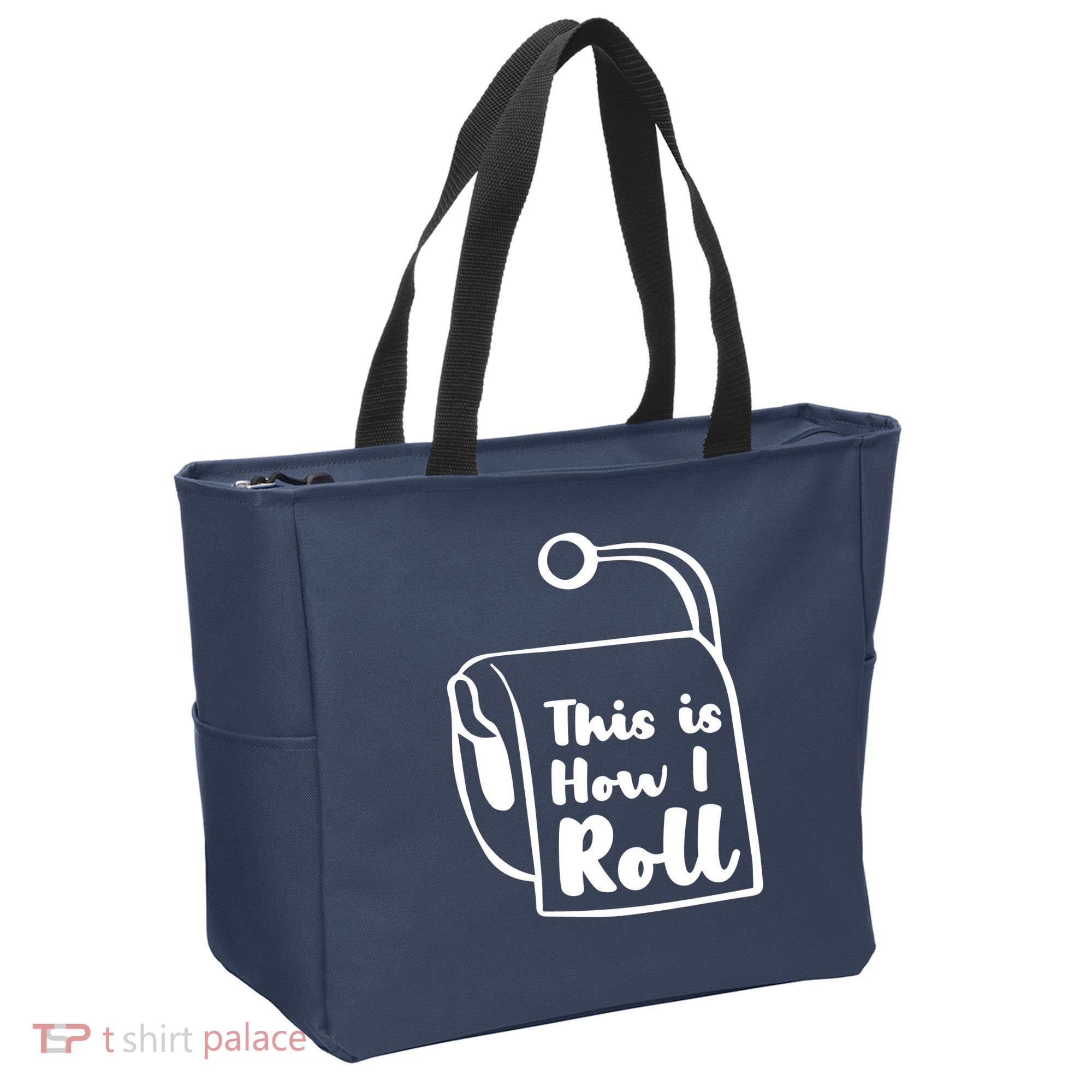 This Is How I Roll Tote Bag