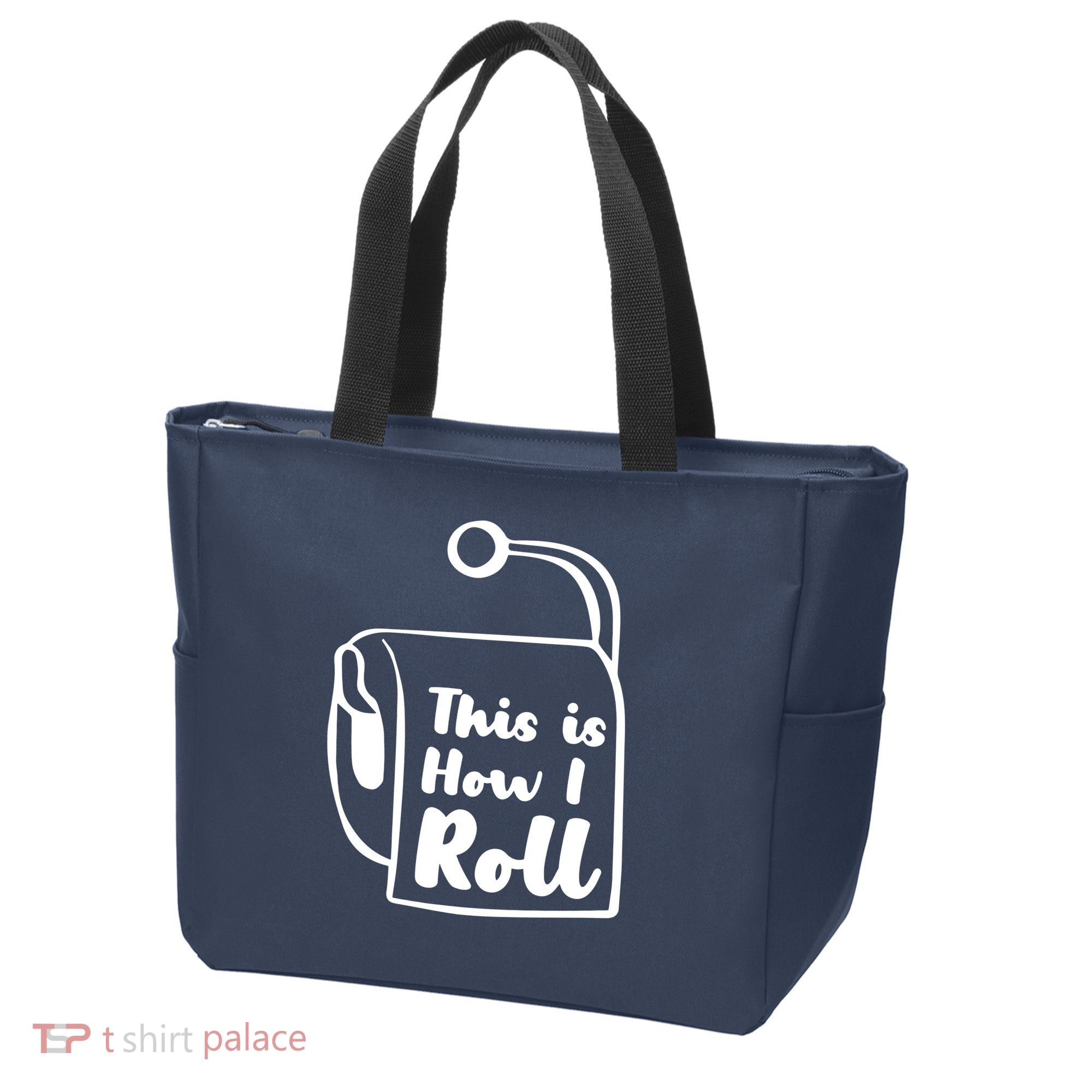 This Is How I Roll Tote Bag
