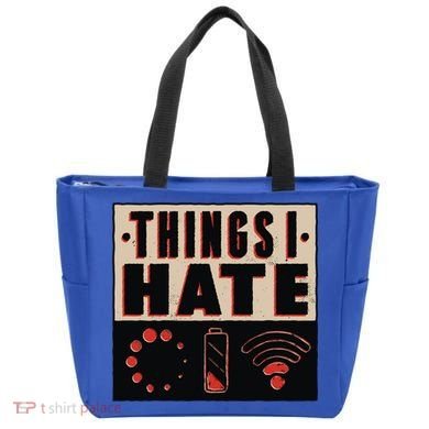 Things I Hate Wifunny Giftfi Signal Low Battery Loading Indicator Gift Tote Bag