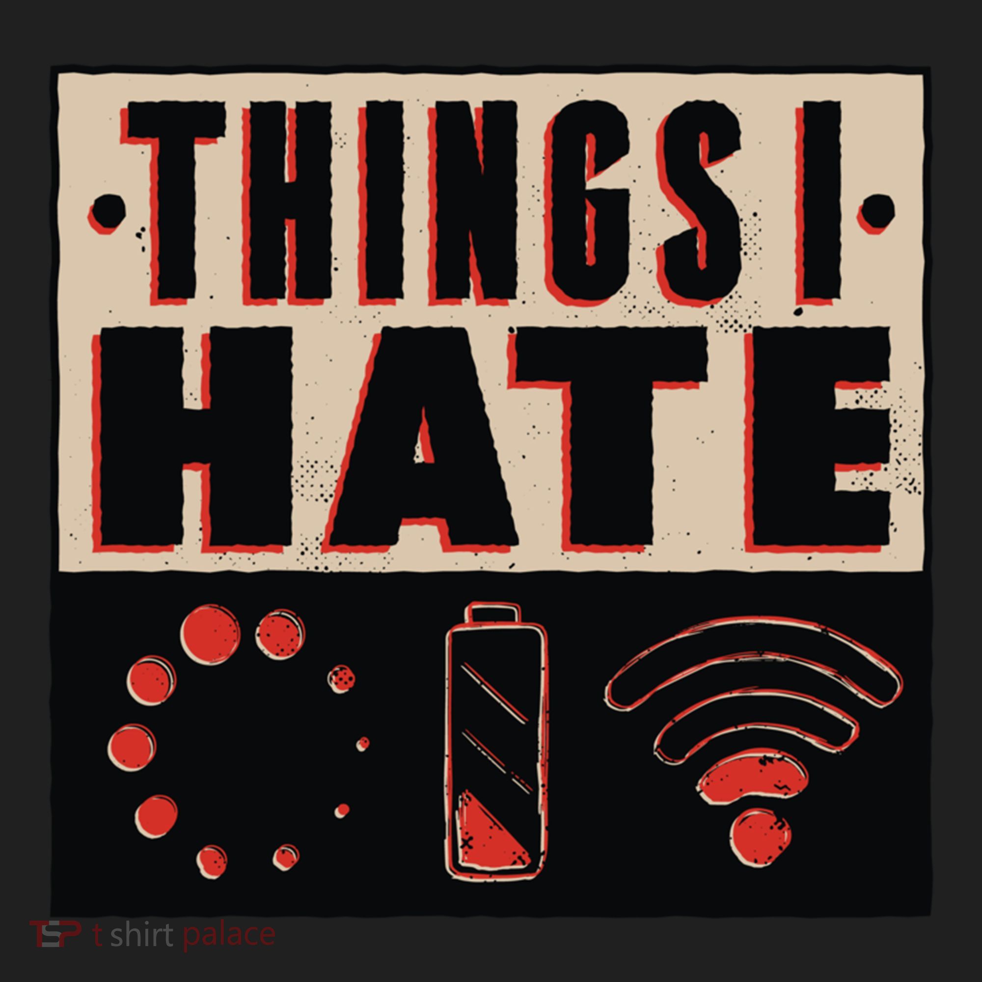 Things I Hate Gift Funny Nerds Geeks Gamer Science Student Meaningful Gift Women's Sweatshirt