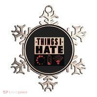 Things I Hate Gift Funny Nerds Geeks Gamer Science Student Meaningful Gift Ornament thumb 0