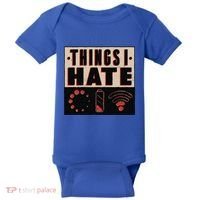 Things I Hate Gift Funny Nerds Geeks Gamer Science Student Meaningful Gift Baby Bodysuit thumb 0