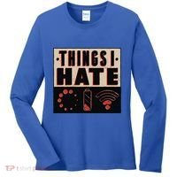 Things I Hate Gift Funny Nerds Geeks Gamer Science Student Meaningful Gift Women's Long Sleeve Shirt thumb 0