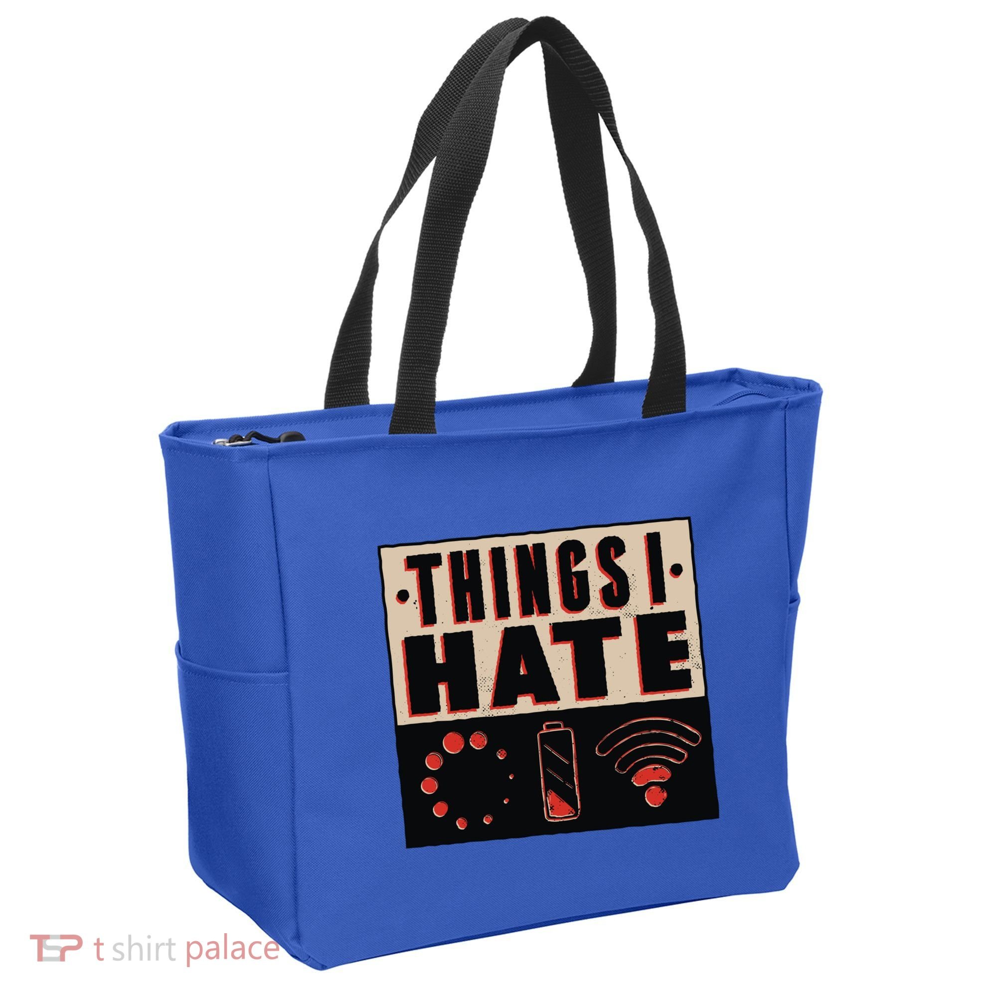 Things I Hate Gift Funny Nerds Geeks Gamer Science Student Meaningful Gift Tote Bag