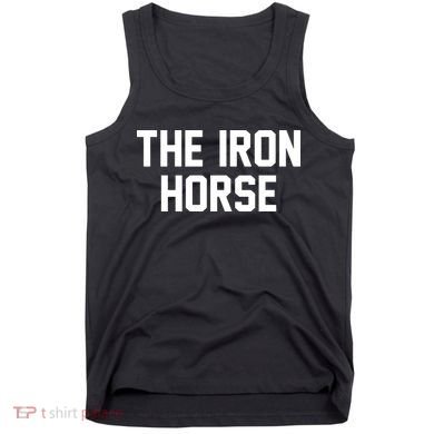 The Iron Horse Tank Top