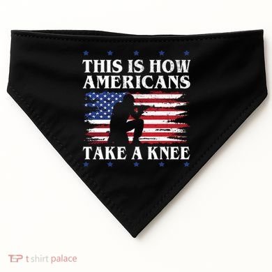 This Is How Americans Take A Knee USA-Made Doggie Bandana