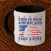 This Is How Americans Take A Knee Coffee Mug thumb 2