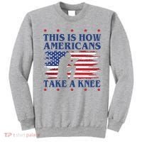 This Is How Americans Take A Knee Sweatshirt thumb 0