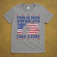 This Is How Americans Take A Knee T-Shirt thumb 5