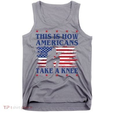 This Is How Americans Take A Knee Tank Top