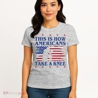 This Is How Americans Take A Knee Women's T-Shirt thumb 4