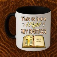 This Is How I Fight My Battles Holy Bible Faith Coffee Mug thumb 2