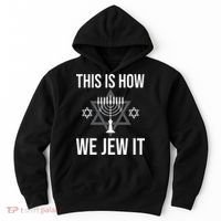 This Is How We Jew It  Jewish Chanukkah Hanukkah Hoodie thumb 0