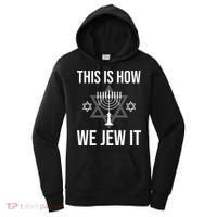 This Is How We Jew It  Jewish Chanukkah Hanukkah Women's Hoodie thumb 0