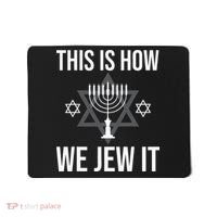 This Is How We Jew It  Jewish Chanukkah Hanukkah Mousepad thumb 0