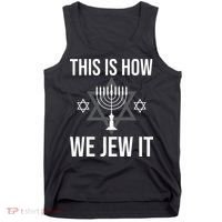This Is How We Jew It  Jewish Chanukkah Hanukkah Tank Top thumb 0