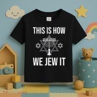This Is How We Jew It  Jewish Chanukkah Hanukkah Toddler T-Shirt thumb 3