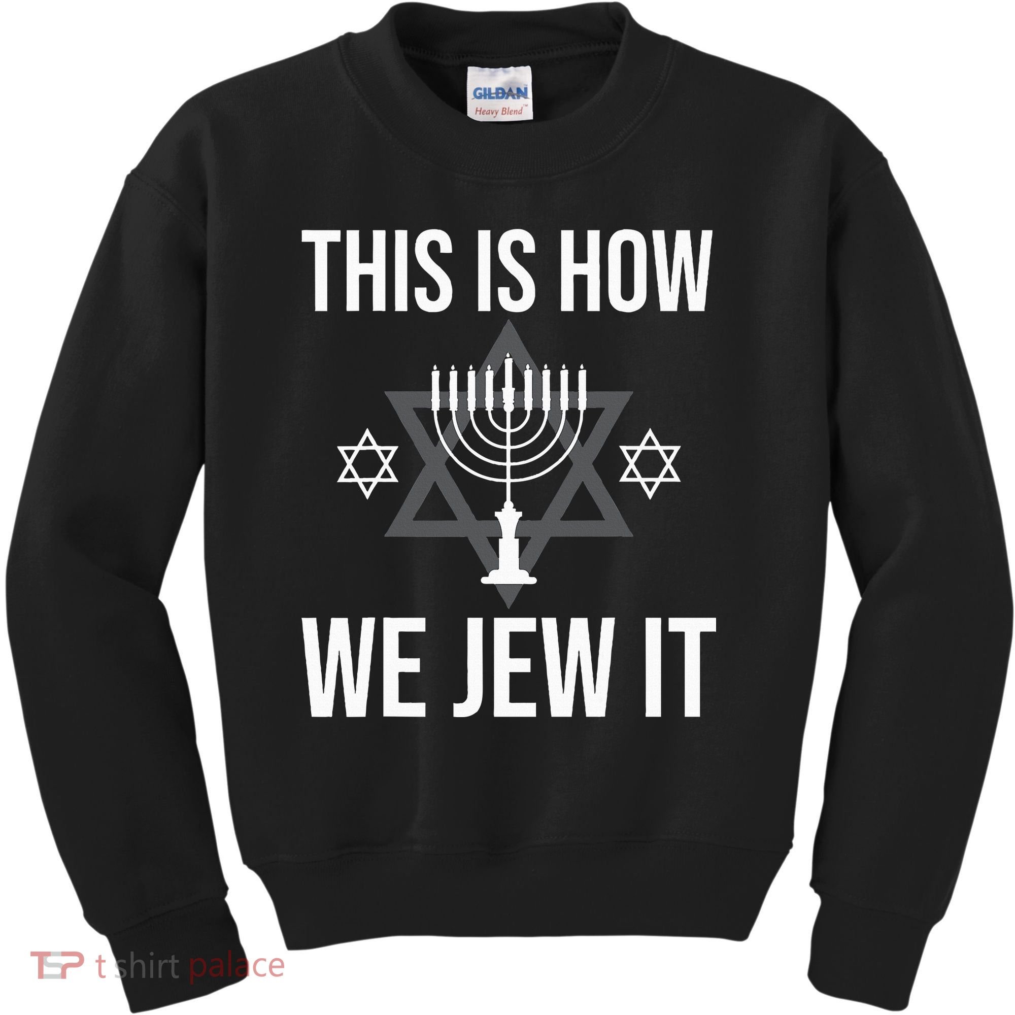 This Is How We Jew It  Jewish Chanukkah Hanukkah Kids Sweatshirt