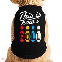 This Is How I Roll Bowling Bowler Bowlers Funny Doggie Tank thumb 0