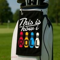 This Is How I Roll Bowling Bowler Bowlers Funny Golf Towel thumb 2