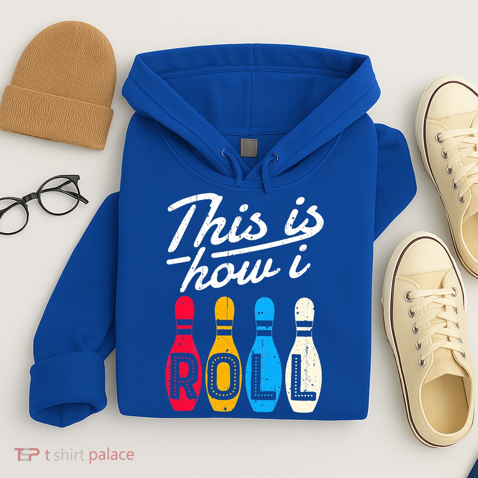 This Is How I Roll Bowling Bowler Bowlers Funny Hoodie