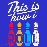 This Is How I Roll Bowling Bowler Bowlers Funny Long Sleeve Shirt thumb 2