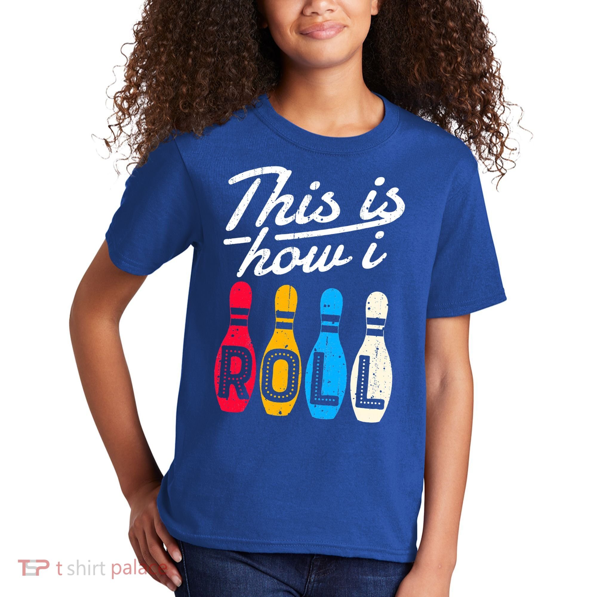 This Is How I Roll Bowling Bowler Bowlers Funny Kids T-Shirt
