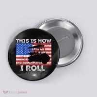 This Is How I Roll Golf Cart Driver American Flag Golfing Button thumb 0