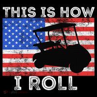 This Is How I Roll Golf Cart Driver American Flag Golfing Women's Hoodie thumb 2