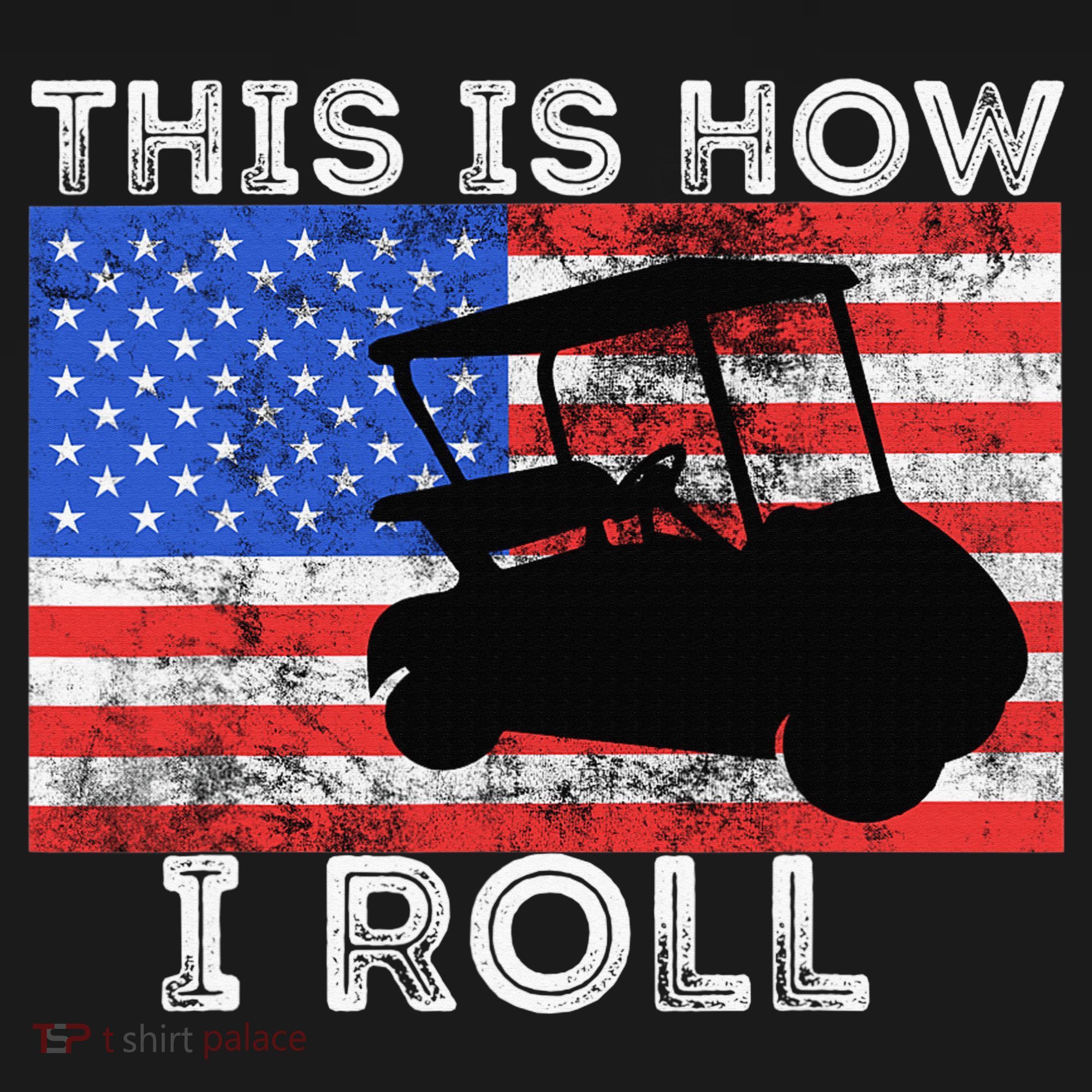 This Is How I Roll Golf Cart Driver American Flag Golfing Baby Bodysuit