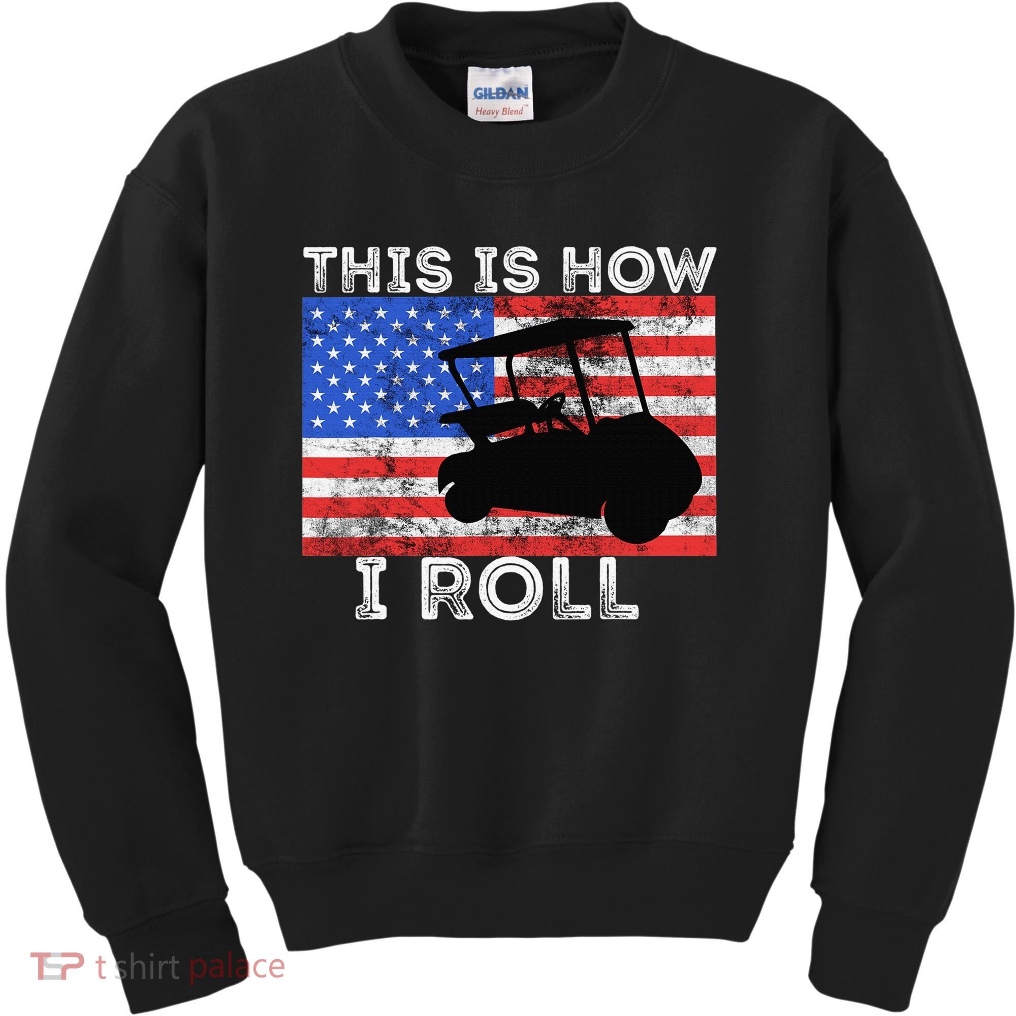 This Is How I Roll Golf Cart Driver American Flag Golfing Kids Sweatshirt