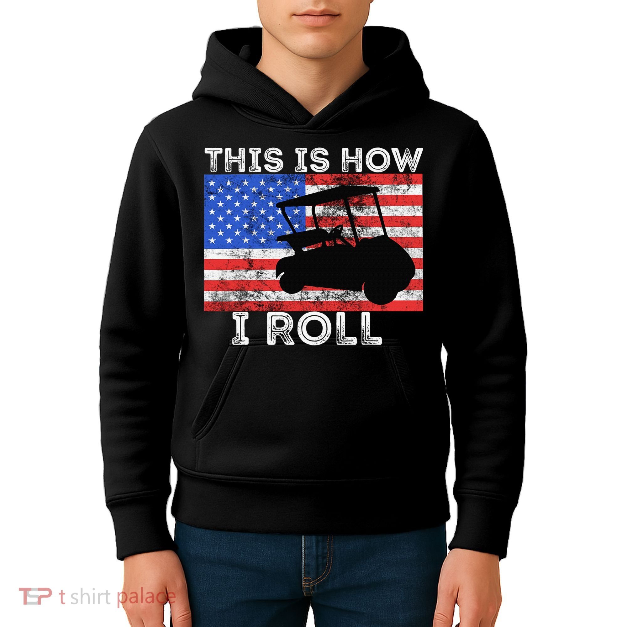 This Is How I Roll Golf Cart Driver American Flag Golfing Kids Hoodie