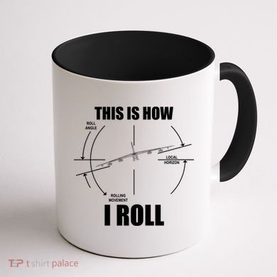 This Is How I Roll Bgift52 Stratofortress Pilot Flying B52 Meaningful Gift Coffee Mug back