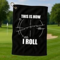 This Is How I Roll Bgift52 Stratofortress Pilot Flying B52 Meaningful Gift Golf Towel thumb 1